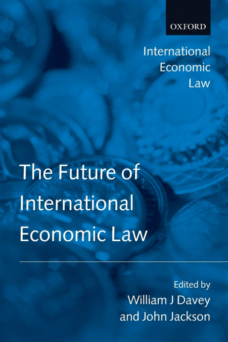 The Future of International Economic Law
