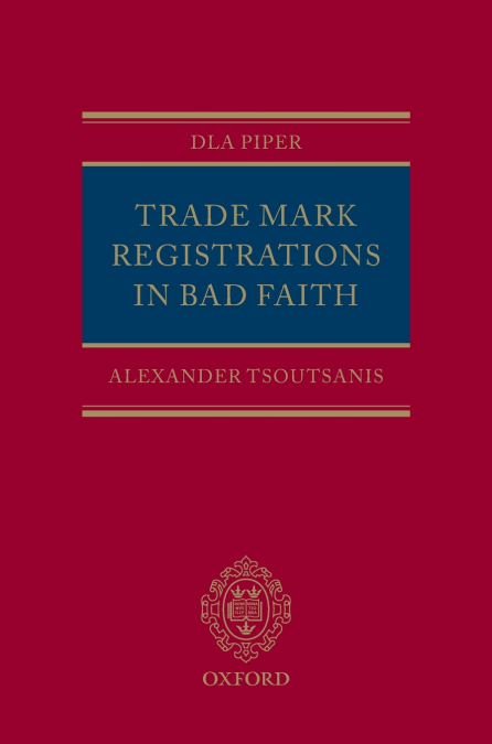 TRADE MARK REGISTRATIONS IN BAD FAITH C