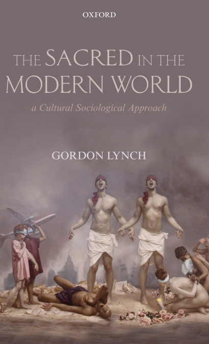 The Sacred in the Modern World