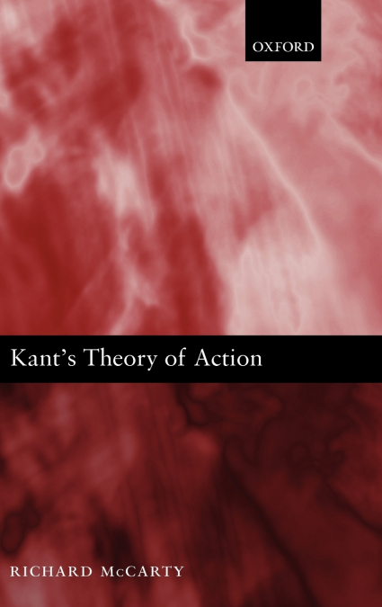 Kant’s Theory of Action