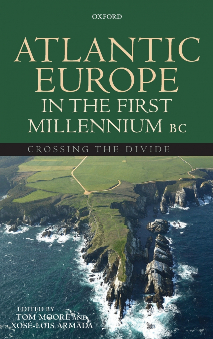 ATLANTIC EUROPE IN FIRST MILLENNIUM BC C