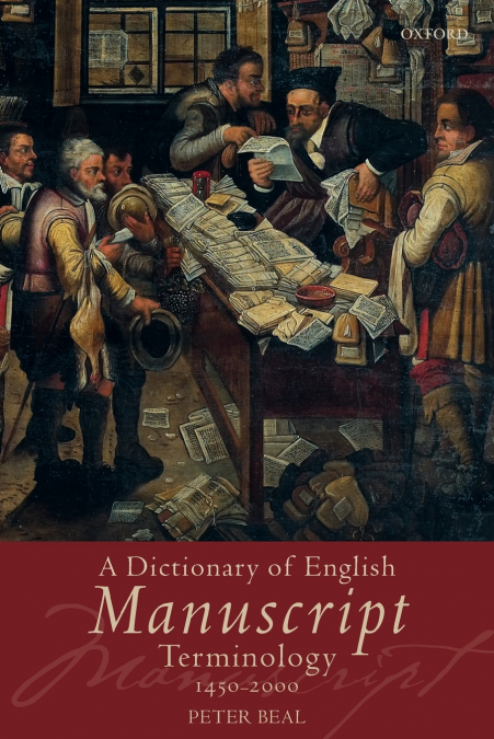 A Dictionary of English Manuscript Terminology