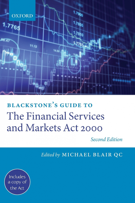 Blackstone’s Guide to the Financial Services and Markets ACT 2000 (Revised)