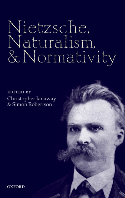 NIETZSCHE NATURALISM & NORMATIVITY C