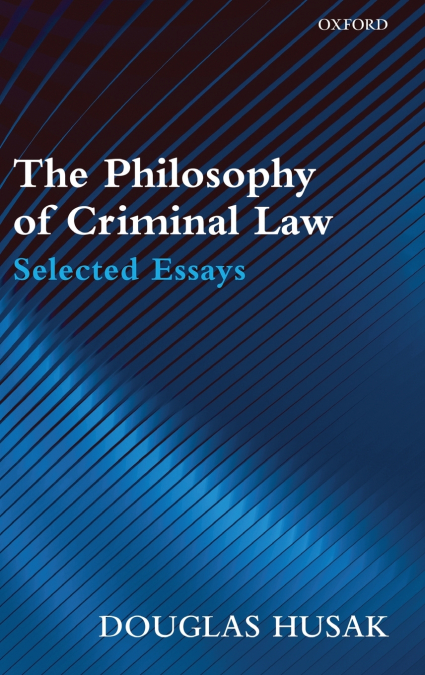 PHILOSOPHY OF CRIMINAL LAW C