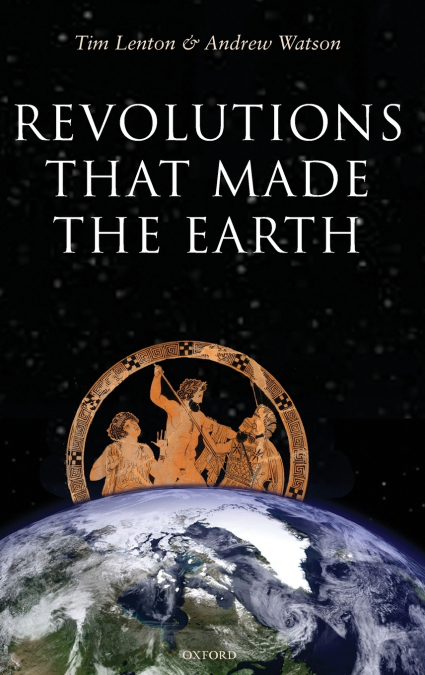 REVOLUTIONS THAT MADE EARTH C