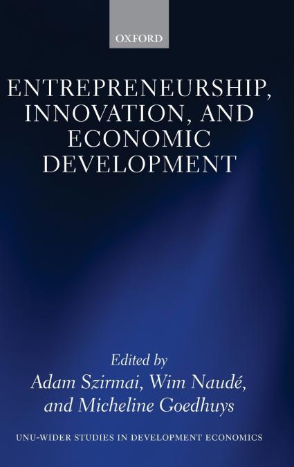 Entrepreneurship, Innovation, and Economic Development