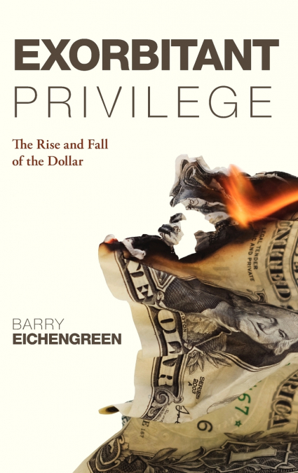 Exorbitant Privilege