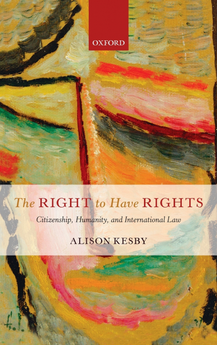RIGHT TO HAVE RIGHTS C