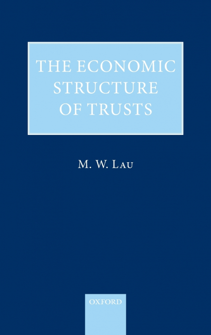 ECONOMIC STRUCTURE OF TRUSTS C