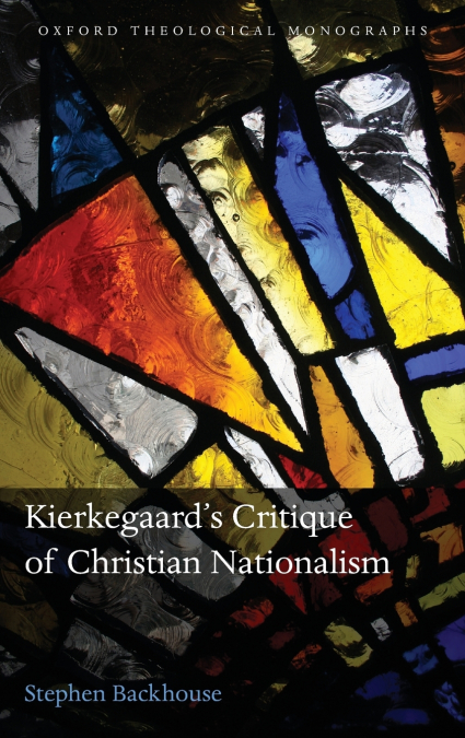 Kierkegaard’s Critique of Christian Nationalism
