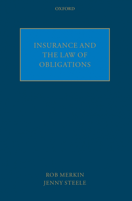 INSURANCE & THE LAW OF OBLIGATIONS C