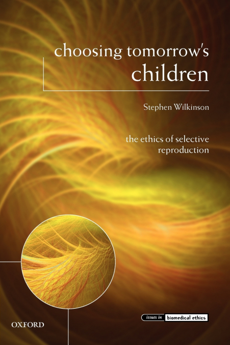 Choosing Tomorrow’s Children