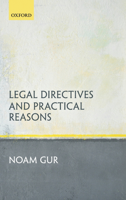 Legal Directives and Practical Reasons