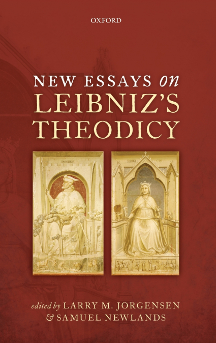 NEW ESSAYS ON LEIBNIZ’S THEODICY C