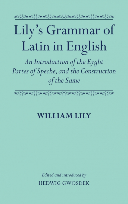 Lily’s Grammar of Latin in English