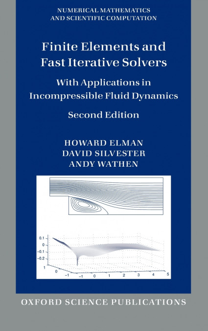 Finite Elements and Fast Iterative Solvers