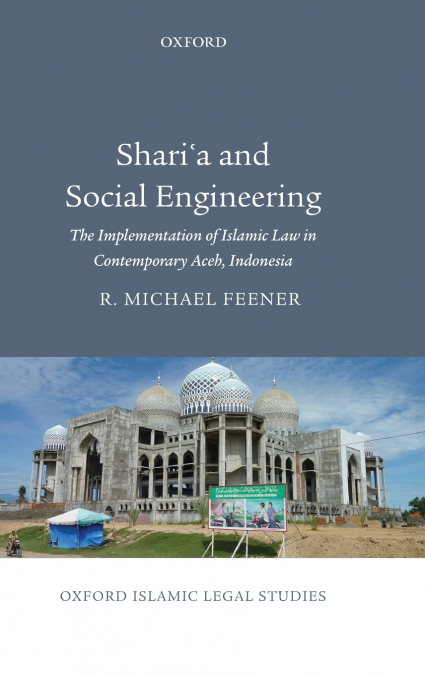 Shari’a and Social Engineering