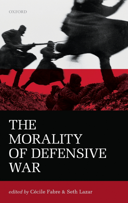 MORALITY OF DEFENSIVE WAR MAOS C