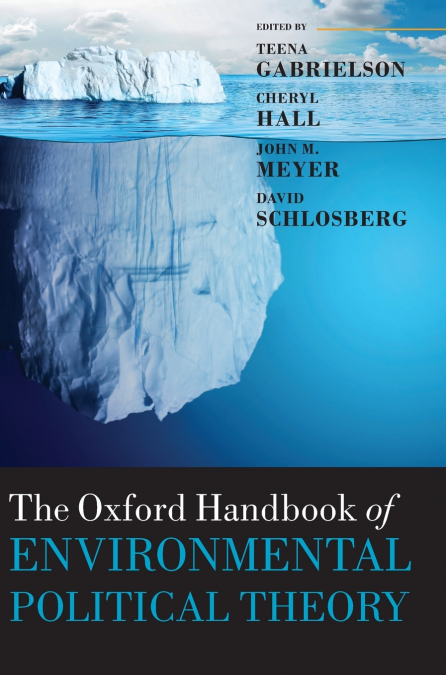 Oxford Handbook of Environmental Political Theory