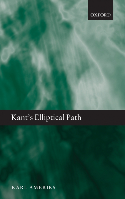 Kant’s Elliptical Path