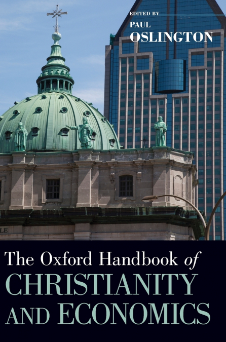 Oxford Handbook of Christianity and Economics