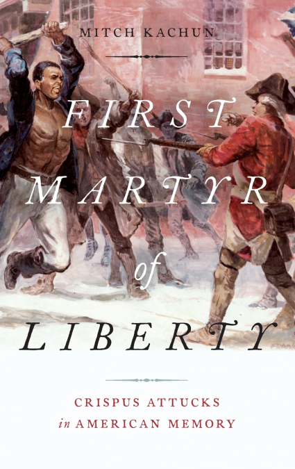 First Martyr of Liberty