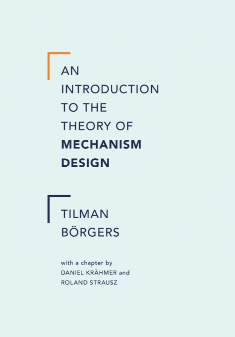 Introduction to the Theory of Mechanism Design