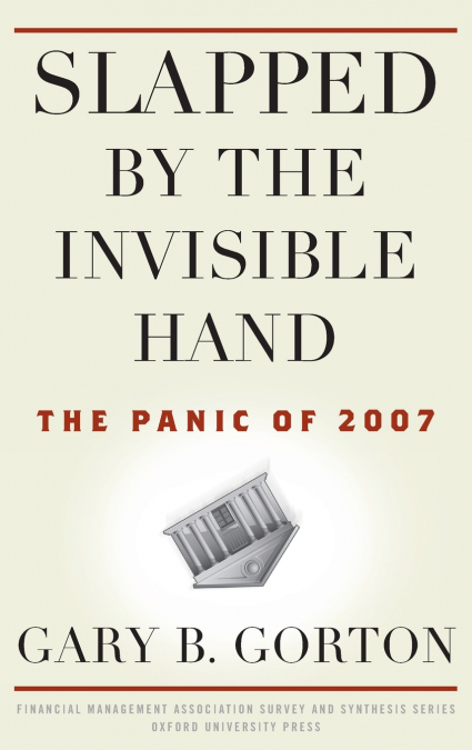 Slapped by the Invisible Hand