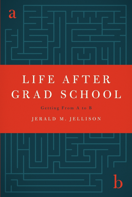 Life After Grad School