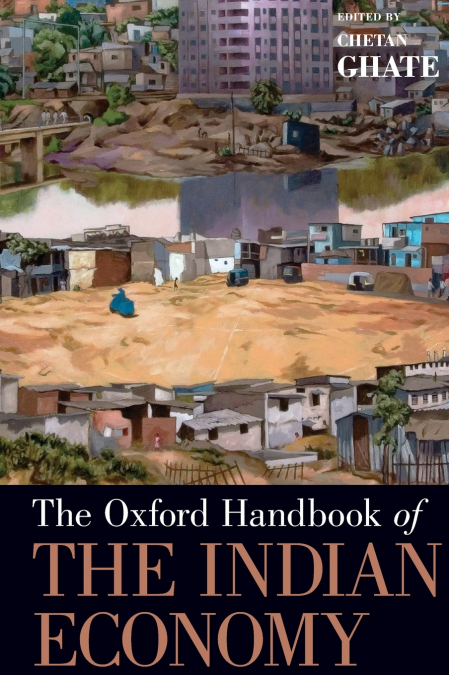 The Oxford Handbook of the Indian Economy