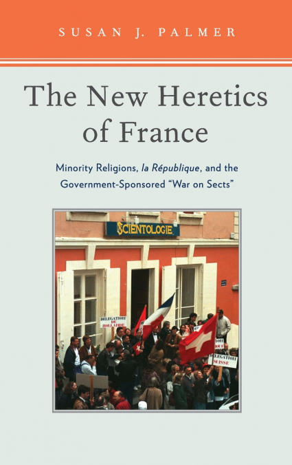 The New Heretics of France