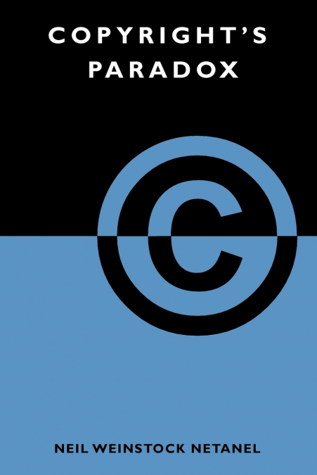 Copyright’s Paradox