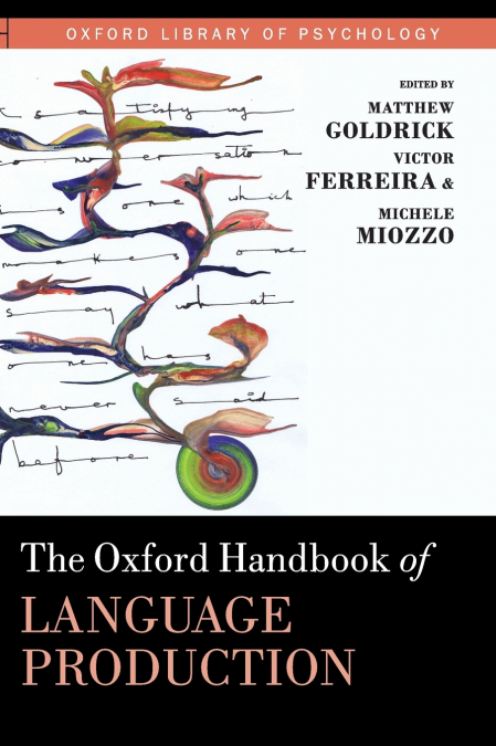Oxford Handbook of Language Production