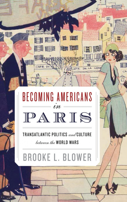 Becoming Americans in Paris