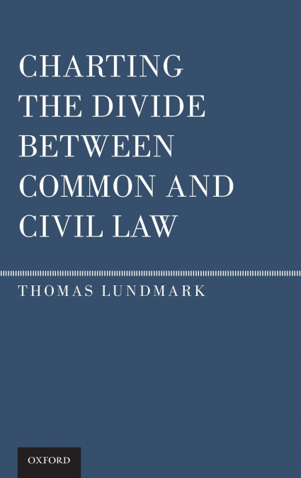 Charting the Divide Between Common and Civil Law
