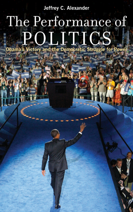 The Performance of Politics