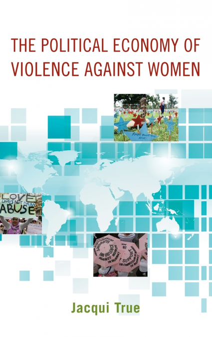 The Political Economy of Violence against Women