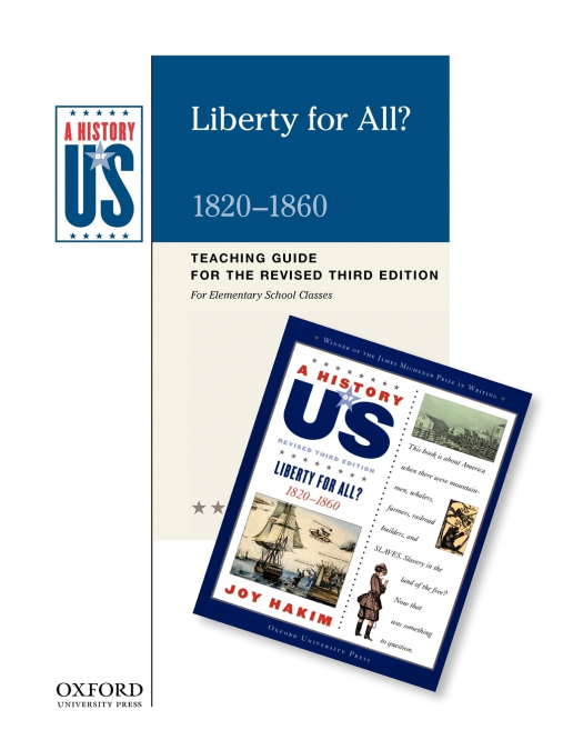 Liberty for All? Elementary Grades Teaching Guide, a History of Us