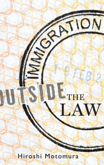 Immigration Outside the Law