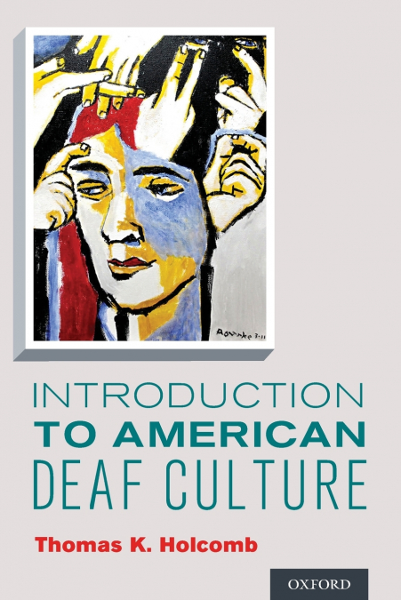 INTRO TO AMERICAN DEAF CULTURE P