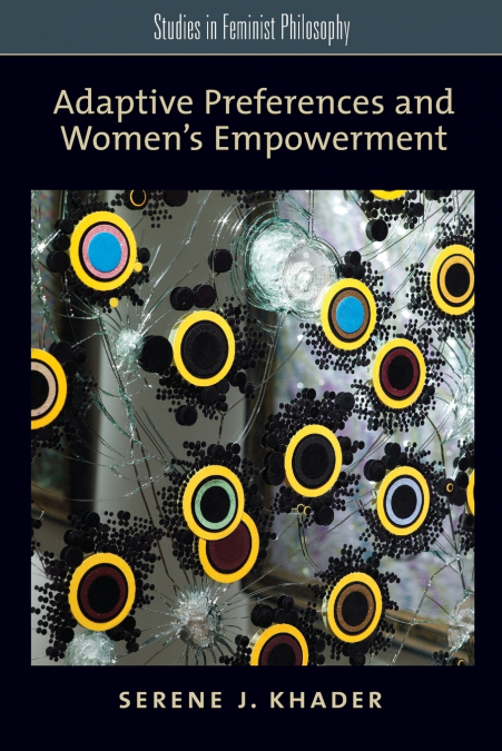 Adaptive Preferences and Women’s Empowerment