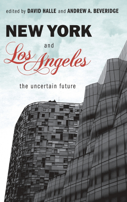 New York and Los Angeles
