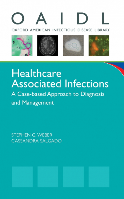 Healthcare Associated Infections