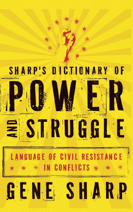 Sharp’s Dictionary of Power and Struggle