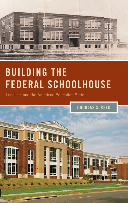 Building the Federal Schoolhouse