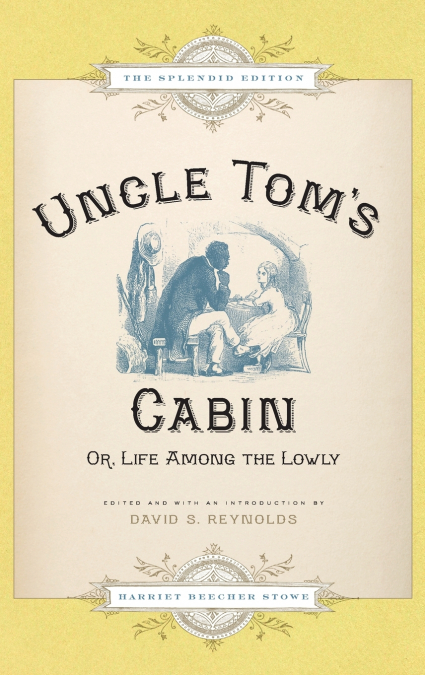 Uncle Tom’s Cabin