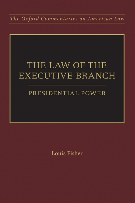 The Law of the Executive Branch
