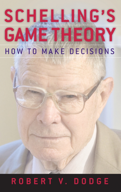 Schelling’s Game Theory