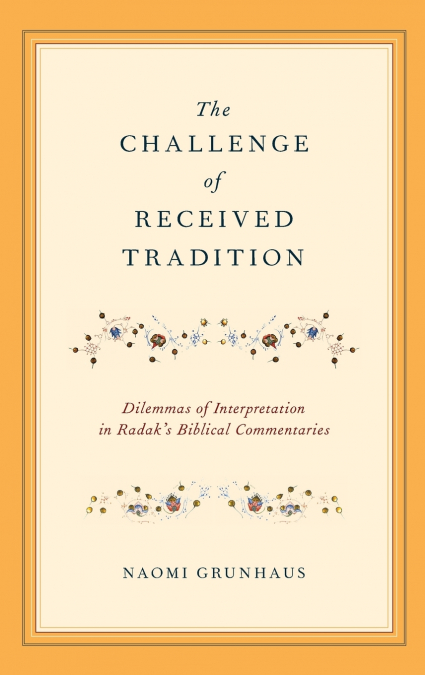 Challenge of Received Tradition